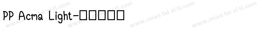 PP Acma Light字体转换